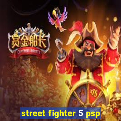 street fighter 5 psp